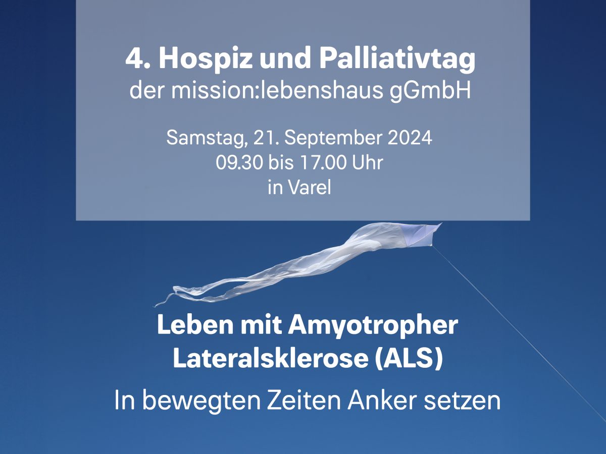 4. Hospiz- und Palliativtag der mission:lebenshaus gGmbH